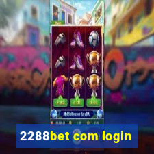 2288bet com login